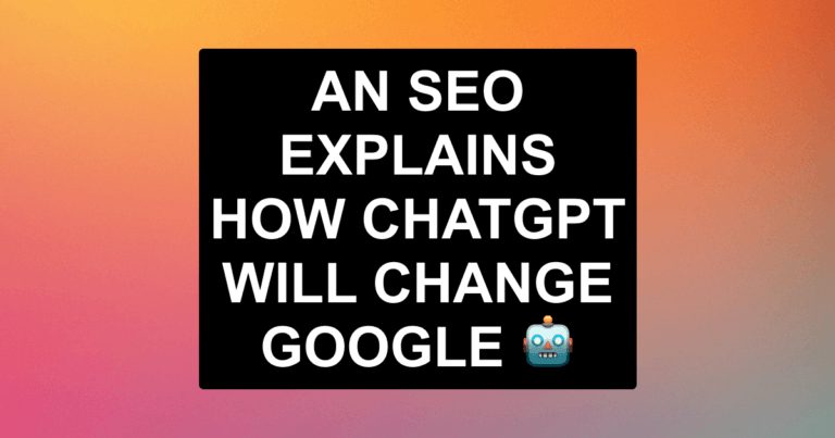 An SEO’s Take On ChatGPT