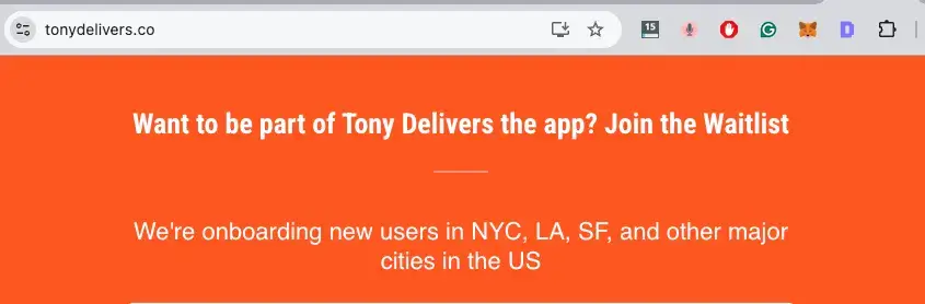 Tony Delivers' app waitlist notice - launching in NYC, LA, SF, and other major US cities.