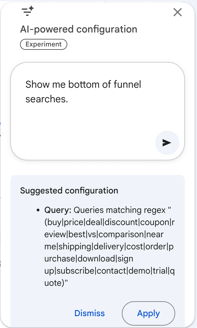 Screenshot of Google Search Console’s “AI-powered configuration” experiment. The prompt says, “Show me bottom of funnel searches.” Suggested configuration shows a query regex with purchase-intent keywords including buy, price, deal, discount, coupon, review, best, vs, comparison, near me, shipping, delivery, cost, order, purchase, download, sign up, subscribe, contact, demo, trial, and quote.