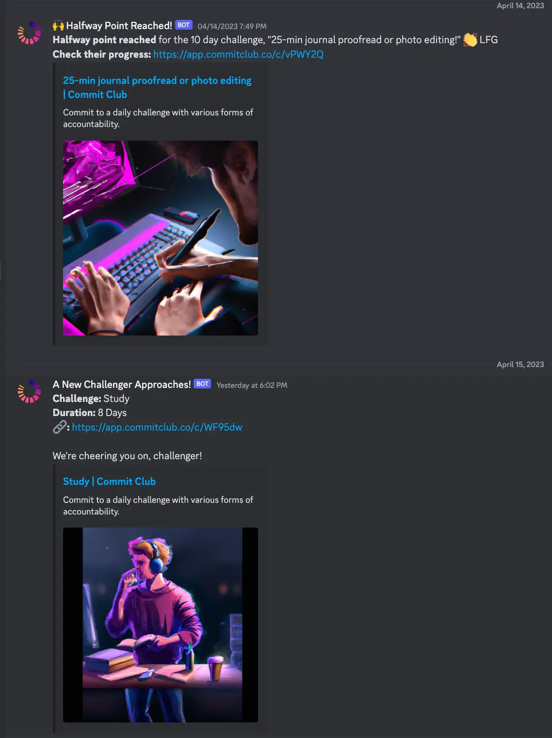 The automatic daily challenge notifications that go out on the Commit Club Discord to maintain the project appearing active and to keep up top of mind awareness.